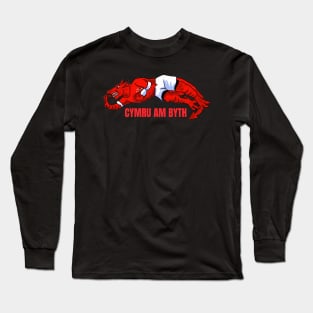 CYMRU AM BYTH WALES FOREVER Long Sleeve T-Shirt